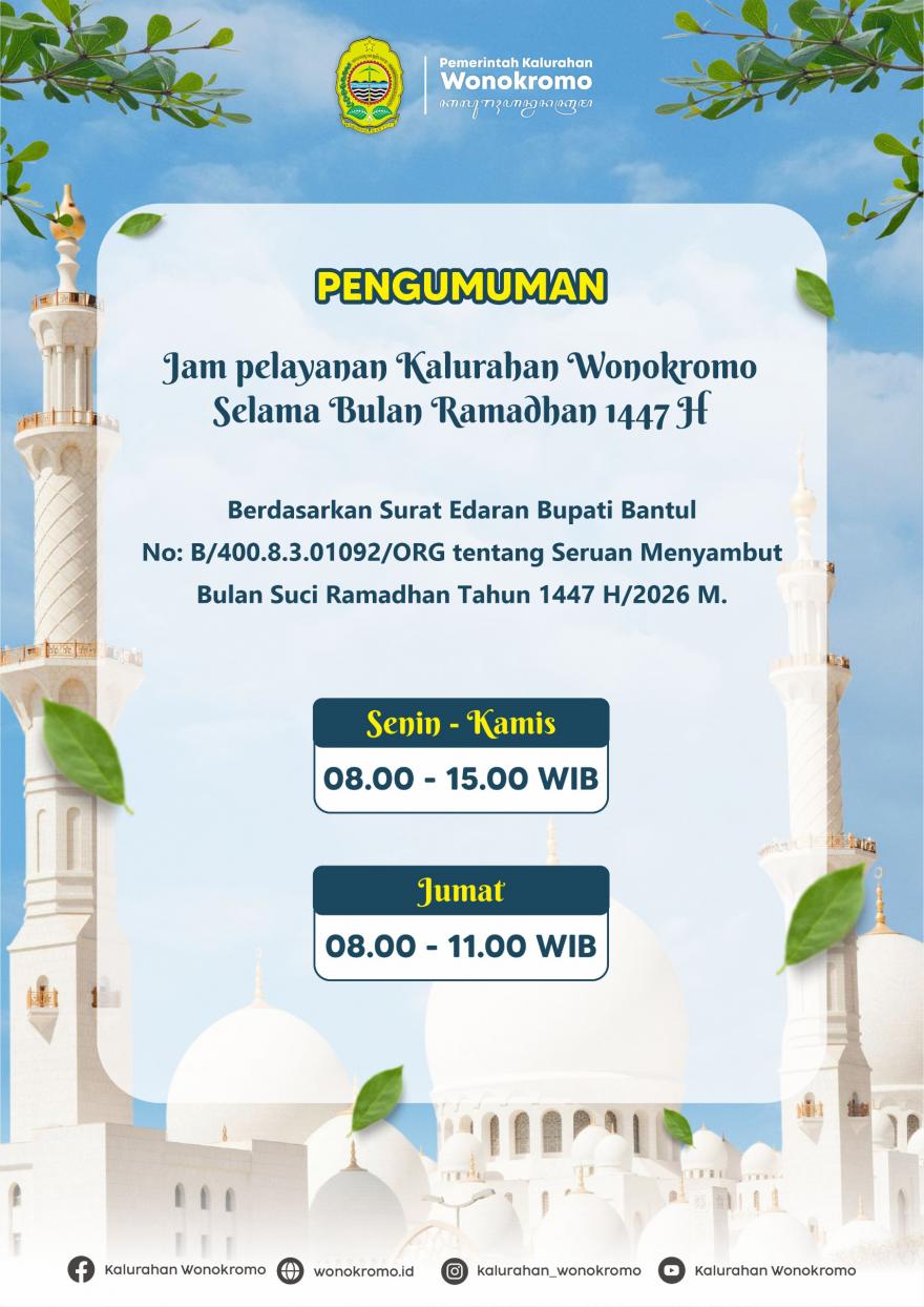 PEMERINTAH KALURAHAN WONOKROMO UMUMKAN JAM PELAYANAN SELAMA RAMADHAN 1447 H